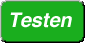 Testen